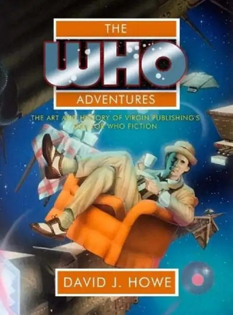The Who Adventures by David J Howe