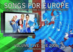 Songs for Europe: The United Kingdom at the Eurovision Song Contest by Gordon Roxburgh