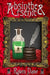 Absinthe and Arsenic by Raven Dane