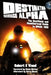 Destination: Moonbase Alpha by Robert W. Wood