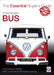 Volkswagen Bus: The Essential Buyer’s Guide by Kenneth Cservenka