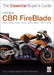 Honda CBR Fireblade: 893cc, 918cc, 929cc, 954cc, 998cc, 999cc. 1992 to 2010 by Peter Henshaw