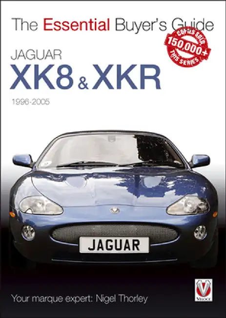 Jaguar Xk & Xkr: 1996-2005 by Nigel Thorley