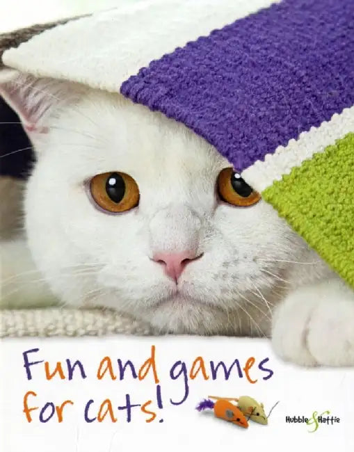 Fun and Games for Cats! by Denise Seidl