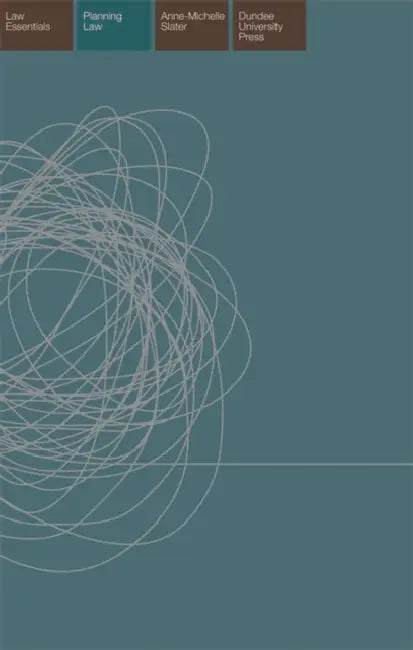 Planning Law Essentials by Anne-Michelle Slater