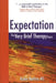 Expectation: The Very Brief Therapy Book by Rubin Battino