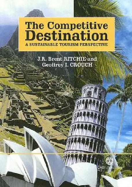 Competitive Destination: A Sustainable Tourism Perspective 