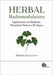 Herbal Radiomodulators: Applications in Medicine, Homeland Defence & Space by R. Arora