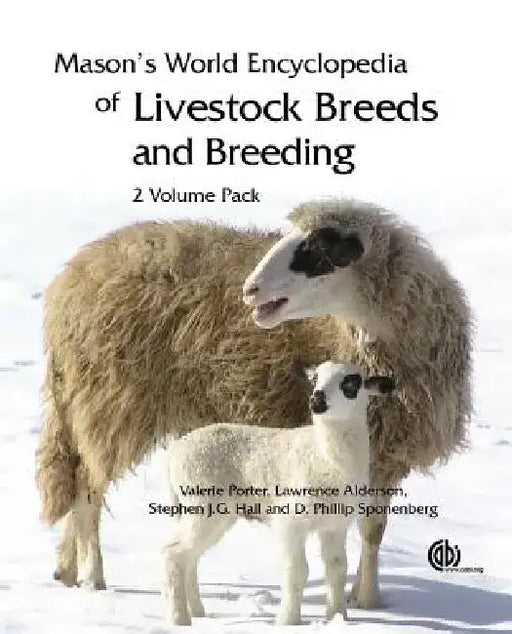 Mason's World Encyclopedia of Livestock Breeds and Breeding: 2 Volume Pack by Valerie Porter