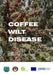 Coffee Wilt Disease by Julie Flood