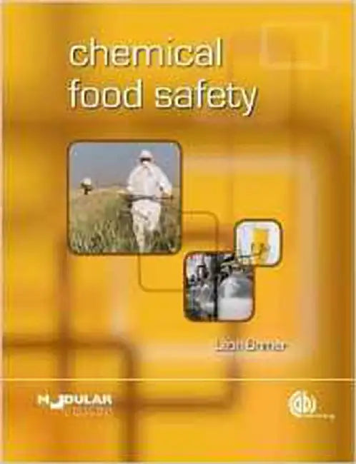 Chemical Food Safety by Leon Brimer