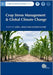 Crop Stress Management And Global Climate Change by Jose Luis Araus, Gustavo Ariel Slafer