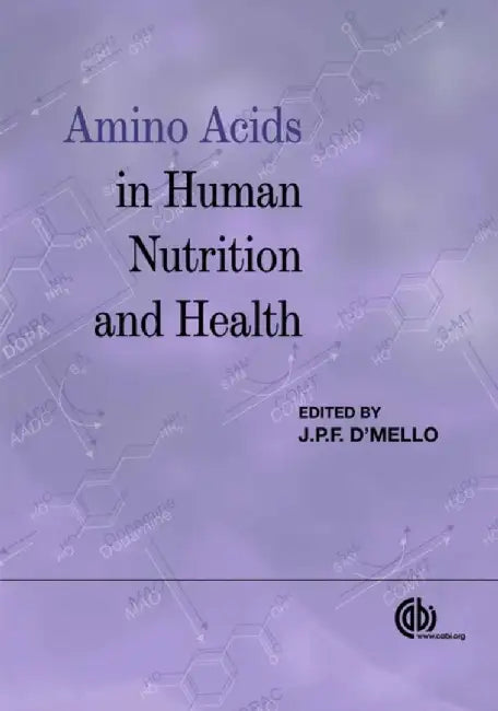 Amino Acids In Human Nutrition And Health by J.P.F. D'Mello