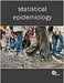 Statistical Epidemiology by Graham Law, Shane Pascoe