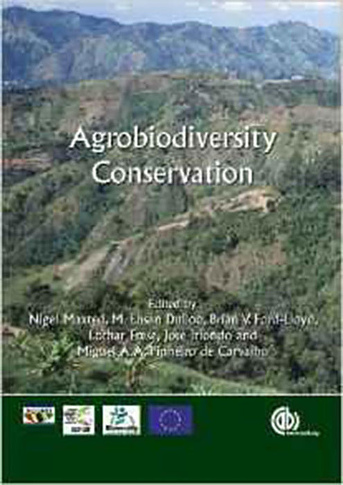 Agrobiodiversity Conservation: Securing the Diversity of Crop Wild Relatives and Landraces