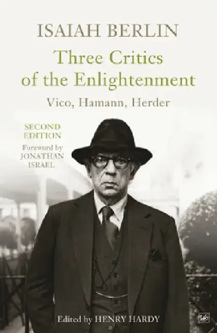 Three Critics of the Enlightenment by Isaiah Berlin