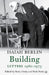 Building: Letters 1960-1975 by Isaiah Berlin