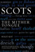 Scots: The Mither Toungue by Billy Kay