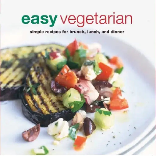 Easy Vegetarian: Simple Recipes for Brunch, Lunch, and Dinner by Ryland Peters & Small