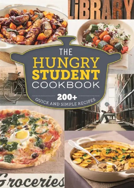 The Hungry Student Cookbook by Spruce