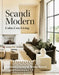 Scandi Modern: Calm, Cosy Living by Reena Simon, Rebecca Lawson