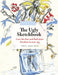 The Ugly Sketchbook: Lose the Fear and Find More Freedom in Your Art by Tawnie Jeanne Terry