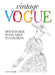 Vintage Vogue: Detachable Postcards to Colour in by Vogue, Iain R. Webb