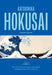 Katsushika Hokusai: The Story of the Iconic Artist That Transforms Into a 3D Work of Art by Aurélie Samuel