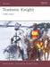Teutonic Knight: 1190-1561 by David Nicolle