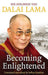 Becoming Enlightened. Dalai Lama by Jeffrey Hopkins