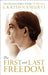 The First and Last Freedom by J Krishnamurti