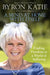 A Mind at Home with Itself by Byron Katie