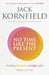 No Time Like the Present: Finding Freedom and Joy Where You Are by Jack Kornfield