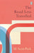 The Road Less Travelled by M. Scott Peck