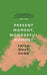 Present Moment, Wonderful Moment by Thich Nhat Hanh