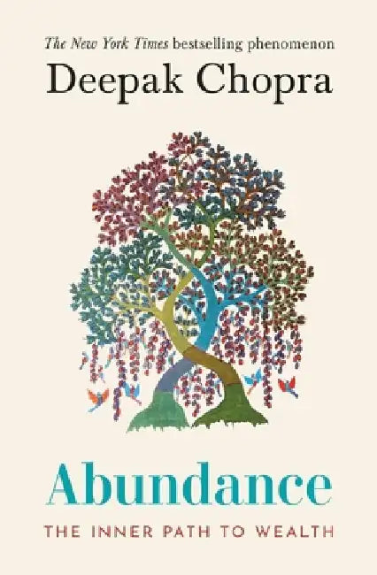 Abundance by Dr Deepak Chopra