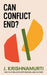 Can Conflict End? by J. Krishnamurti