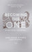 Becoming the One: A Guided Journal by Sheleana Aiyana