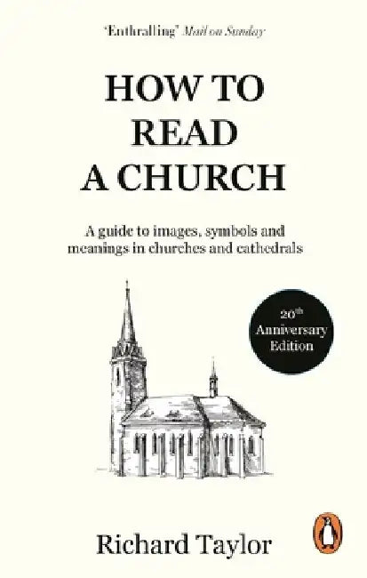 How To Read A Church by Dr Richard Taylor