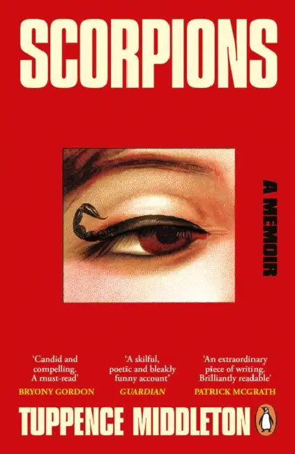 Scorpions: A Memoir by Tuppence Middleton