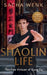 Shaolin Life by Sacha Wenk
