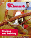 Pruning and Training by Alan Titchmarsh