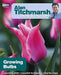 Growing Bulbs by Alan Titchmarsh