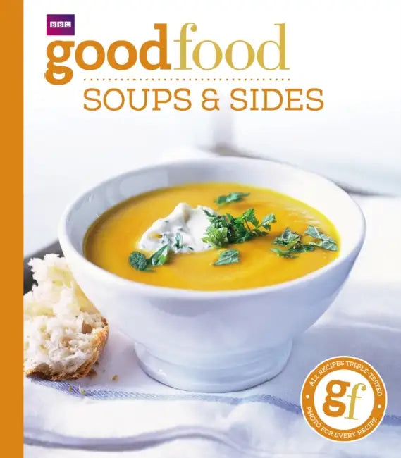Good Food 101: Soups & Sides by Good Food Guides