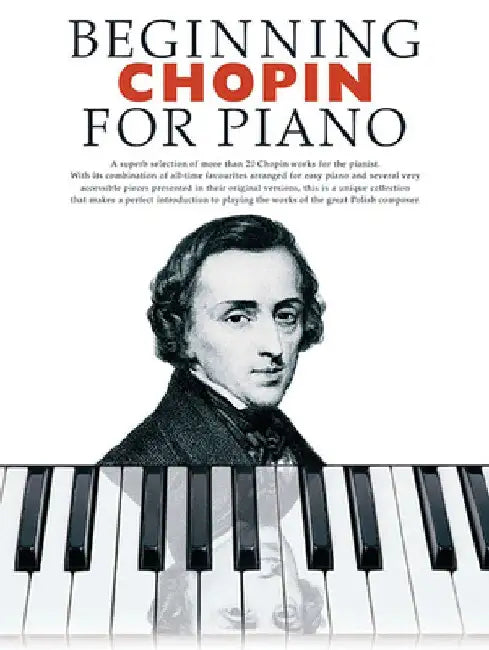 Beginning Chopin for Piano by Frederick Chopin