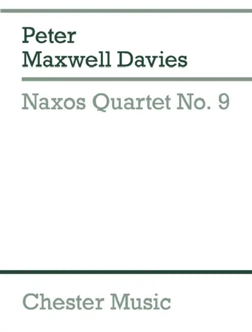 Naxos Quartet No. 9: String Quartet Study Score by Peter Maxwell Davies