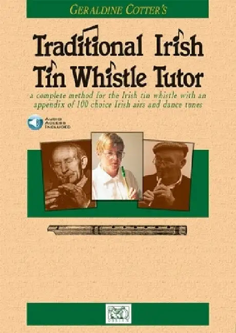 Geraldine Cotter's Traditional Irish Tin Whistle Tutor by Geraldine Cotter
