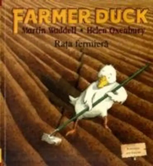 Farmer Duck in Romanian and English by Martin Waddell