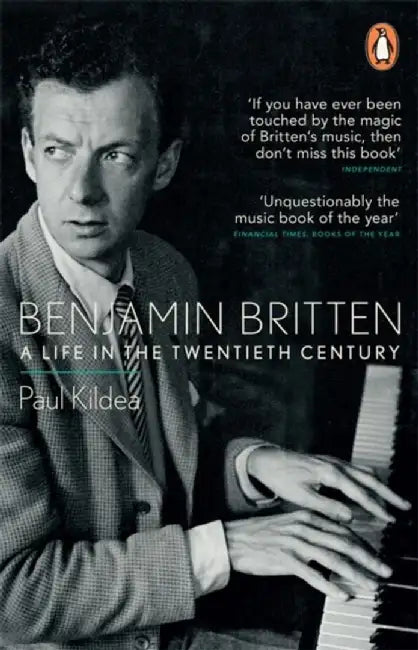 Benjamin Britten by Paul Kildea