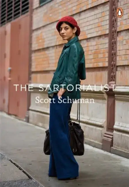 The Sartorialist (The Sartorialist Volume 1) by Arne Sierens